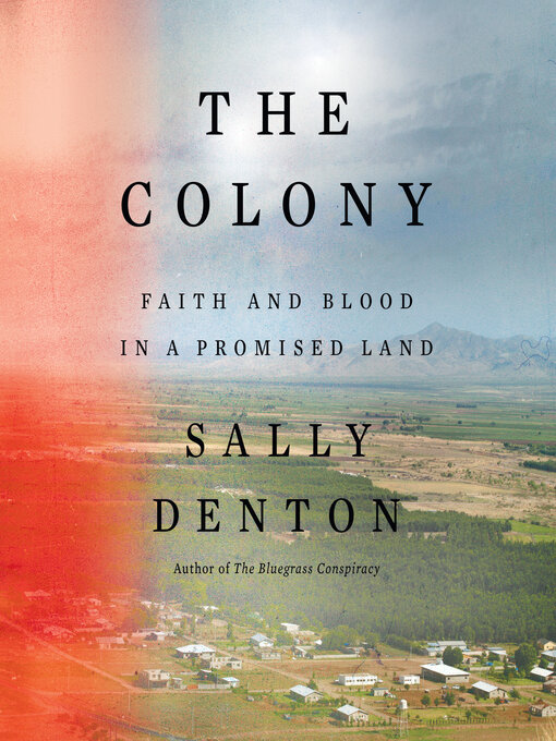Title details for The Colony by Sally Denton - Available